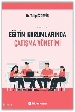 Eğitim Kurumlarında Çatışma Yönetimi
