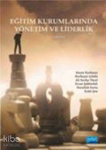 Eğitim Kurumlarında Yönetim ve Liderlik - Kitapiks.com