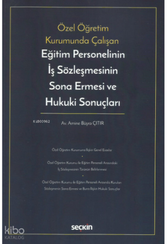 Eğitim Personelinin İş Sözleşmesinin Sona Ermesi ve Hukuki Sonuçları