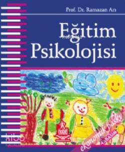 Eğitim Psikolojisi; Gelişim ve Öğrenme