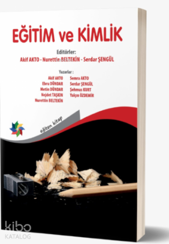Eğitim Ve Kimlik - Kitapiks.com