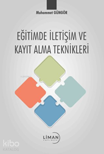 Eğitimde İletişim ve Kayıt Alma Teknikleri