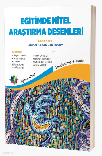 Eğitimde Nitel Araştırma Desenleri
