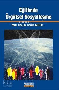 Eğitimde Örgütsel Sosyalleşme - Kitapiks.com