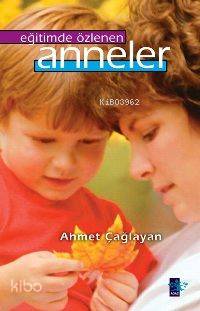 Eğitimde Özlenen Anneler