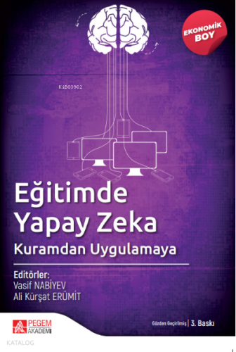 Eğitimde Yapay Zeka Kuramdan Uygulamaya (Ekonomik Boy)
