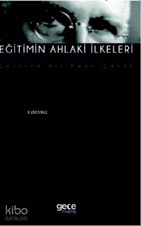 Eğitimin Ahlaki İlkeleri
