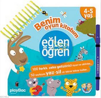Eğlen Öğren Benim Oyun Kitabım 4-5 yaş - Kitapiks.com