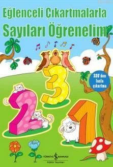 Eğlenceli Çıkartmalarla Sayıları Öğrenelim - Kitapiks.com