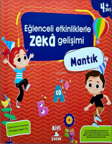 Eğlenceli Etkinliklerle Zeka Gelişimi Mantık - Kitapiks.com