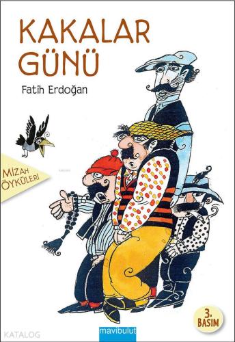 Eğlenceli Öyküler 5 - Kakalar Günü - Kitapiks.com