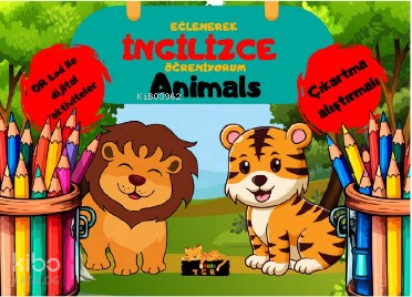 Eğlenerek İngilizce Öğreniyorum;Animals