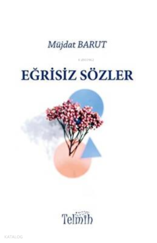 Eğrisiz Sözler