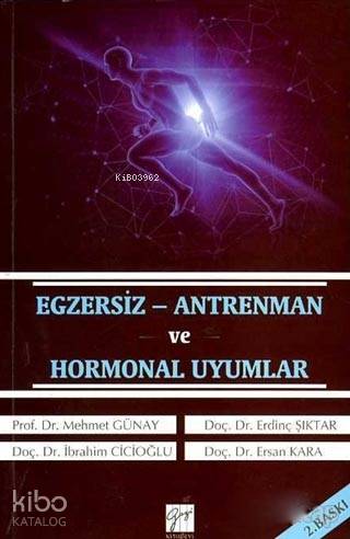 Egzersiz - Antrenman ve Hormonal Uyumlar
