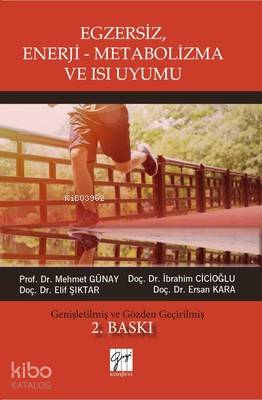 Egzersiz, Enerji-Metabolizma ve Isı Uyumu