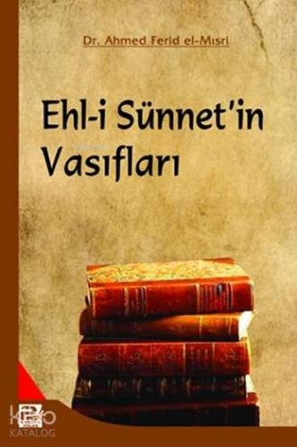 Ehl-i Sünnet'in Vasıfları