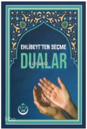 Ehlibeyt’ten Seçme Dualar Küçük Boy
