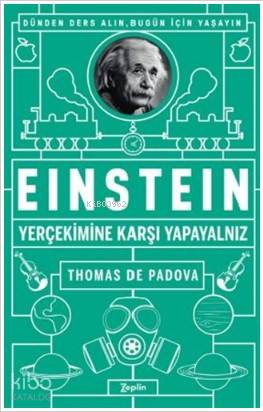 Einstein - Yer Çekimine Karşı Yapayalnız