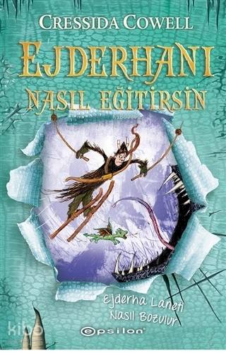 Ejdarha Laneti Nasıl Bozulur - Ejderhanı Nasıl Eğitirsin 4 - Kitapiks.