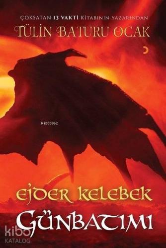 Ejder Kelebek Günbatımı