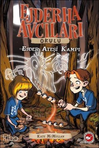 Ejderha Avcıları Okulu 17; Ejder Ateşi
