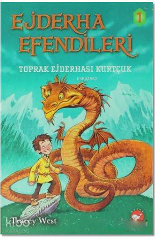 Ejderha Efendileri 1 - Toprak Ejderhası Kurtçuk