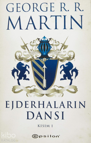 Ejderhaların Dansı - Kısım I;Buz ve Ateşin Şarkısı 5