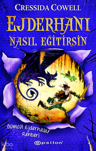 Ejderhanı Nasıl Eğitirsin 6 - Ölümcül Ejderhalar Rehberi