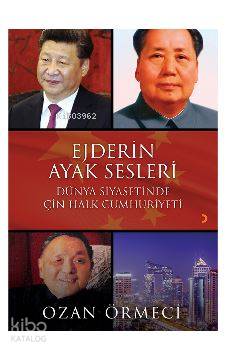 Ejderin Ayak Sesleri; Dünya Siyasetinde Çin Halk Cumhuriyeti