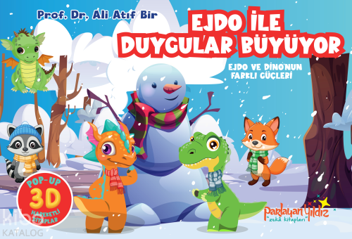 Ejdo İle Duygular Büyüyor - Ejdo ve Dino'nun Farklı Güçleri (Ciltli)
