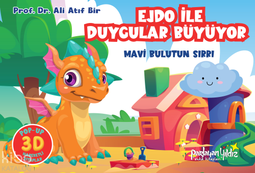 Ejdo İle Duygular Büyüyor - Mavi Bulutun Sırrı (Ciltli)