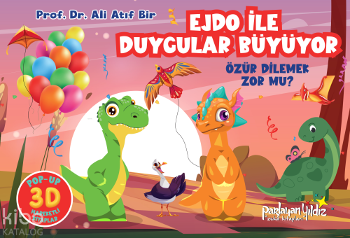 Ejdo İle Duygular Büyüyor - Özür Dilemek Zor mu? (Ciltli)