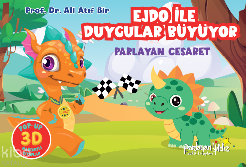 Ejdo İle Duygular Büyüyor - Parlayan Cesaret (Ciltli)