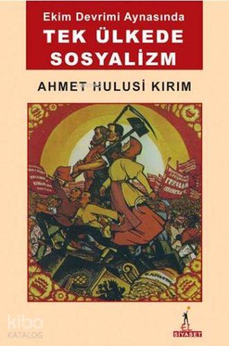 Ekim Devrimi Aynasında Tek Ülkede Sosyalizm