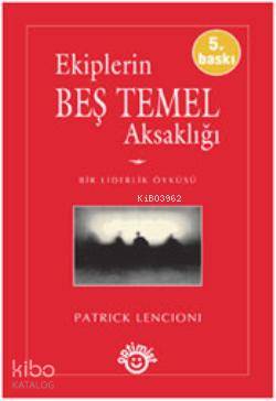 Ekiplerin Beş Temel Aksaklığı