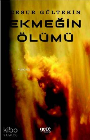 Ekmeğin Ölümü