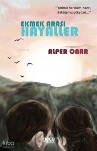 Ekmek Arası Hayaller
