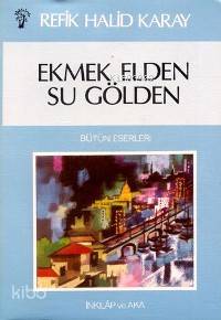 Ekmek Elden Su Gölden