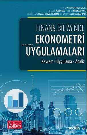 Ekonometri Uygulamaları; Kavram – Uygulama – Analiz