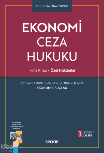 Ekonomi Ceza Hukuku;İkinci Kitap Özel Hükümler
