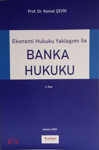 Ekonomi Hukuku Yaklaşımı İle Banka Hukuku - Kitapiks.com