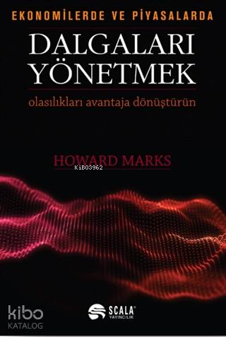 Ekonomide ve Piyasalarda Dalgaları Yönetmek Olasılıkları Avantaja Dönüştürün
