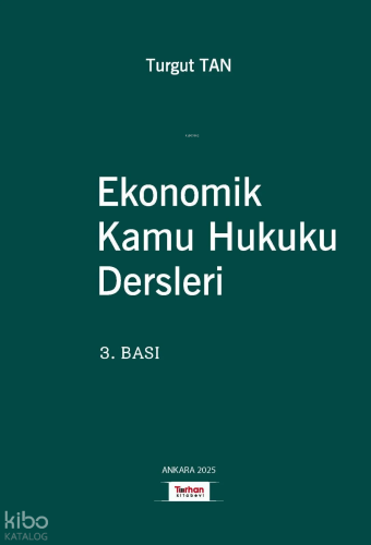 Ekonomik Kamu Hukuku Dersleri