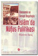 Ekonomik ve Sosyal Boyutuyla| İslam'da Nüfus Politikası