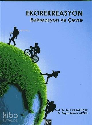 Ekorekreasyon; Rekreasyon ve Çevre