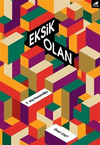 Eksik Olan - Kitapiks.com