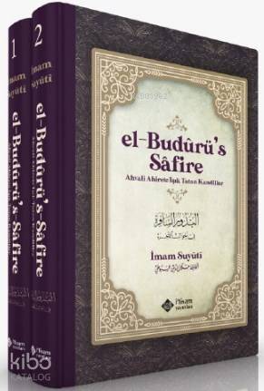 El Budurus Safire (2 Cilt Takım) Ahvali Ahirete Işık Tutan Kandiller