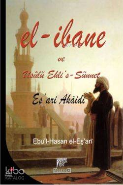 El-İbane ve Usulü Ehli's-Sünnet