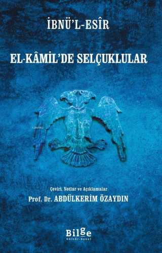 El-Kamil'de Selçuklular - Kitapiks.com