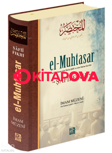 El-Muhtasar -Şâfiî Fıkhı- - Kitapiks.com